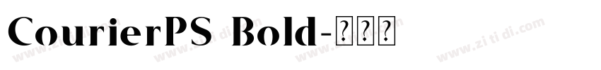 CourierPS Bold字体转换